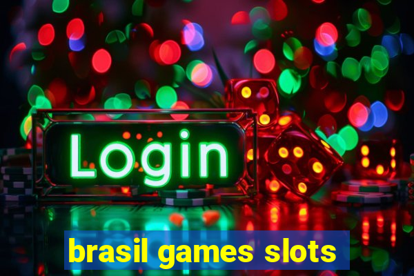 brasil games slots